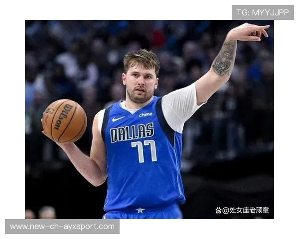 东契奇传球连线成利器——开启团队进攻新纪元